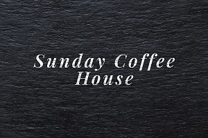 Sunday Coffee House